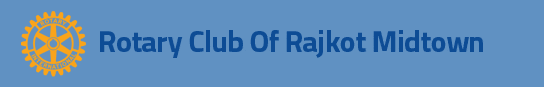 Rotary Club of Rajkot Midtown Charitable Trust